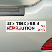 Het is tijd voor een revolutie - de serfs bumpersticker (Op auto)