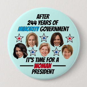 Het is tijd voor een VROUW President Ronde Button 4,0 Cm