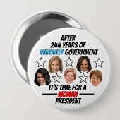 Het is tijd voor een VROUW President Ronde Button 4,0 Cm (Voorkant /achterkant)