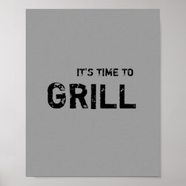 Het is tijd voor GRILL. Poster