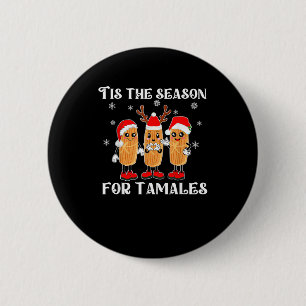 Het Is Tijd Voor Tamales Mexicaans Kerst Moderne Ronde Button 5,7 Cm