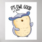 Het is Uil Good Funny Bird Pun Poster (Voorkant)