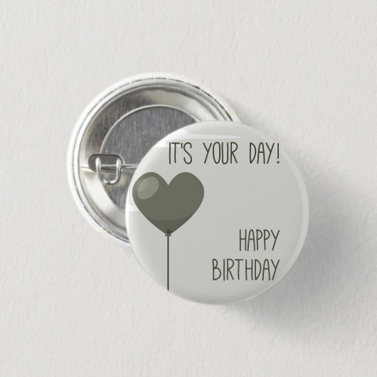 ***HET IS UW BIRTHDAY** BADGE RONDE BUTTON 3,2 CM (Voorkant /achterkant)