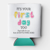 HET IS UW EERSTE DAG TE VOORschoolmama Blikjeskoeler (Voorkant)