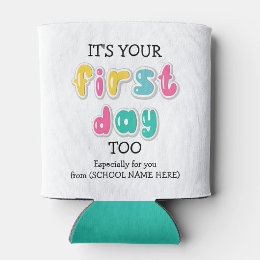 HET IS UW EERSTE DAG TE VOORschoolmama Blikjeskoeler (Achterkant)