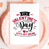 Het is Valentijnsdag Laten we Drink worden Feestdagen Kaart