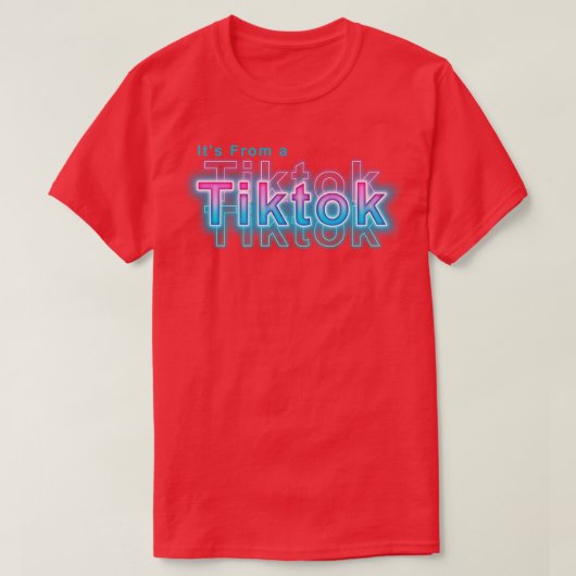 Het is van een Tiktok T-shirt (Design voorkant)