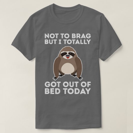 Het is vandaag helemaal uit bed gekomen. t-shirt (Design voorkant)