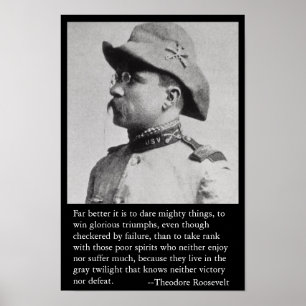 Het is veel beter om machtige dingen te durven. poster