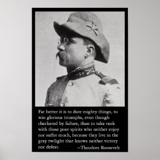 Het is veel beter om machtige dingen te durven. poster