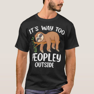 Het is veel te druk buiten Luiaard Introvert Anti T-shirt