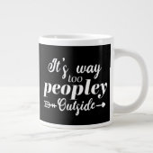 Het is veel te druk buiten typografie grote koffiekop (Rechts)