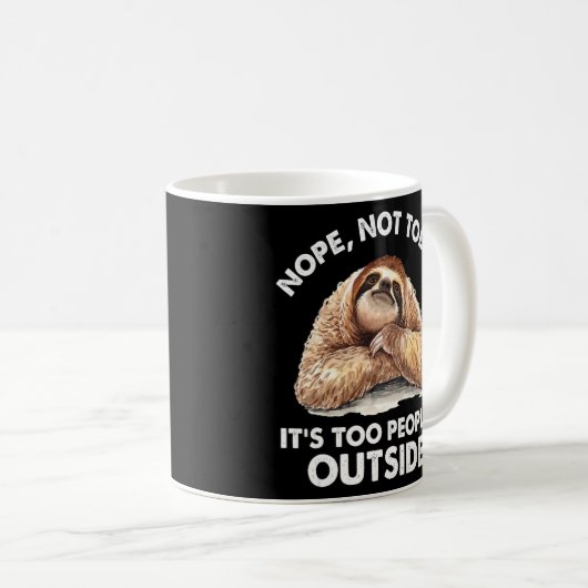 Het is veel te veel mensen buiten Introvert Sloth Koffiemok (Voorkant rechts)
