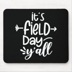 Het is Velddag Y'all Fun Teacher Gifts for Women 9 Muismat