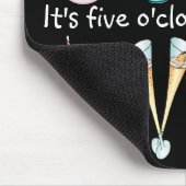 Het is vijf O'Clock ergens in Mousepad Muismat (Hoek)