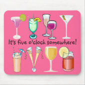 Het is vijf O'Clock ergens in Mousepad Muismat (Voorkant)