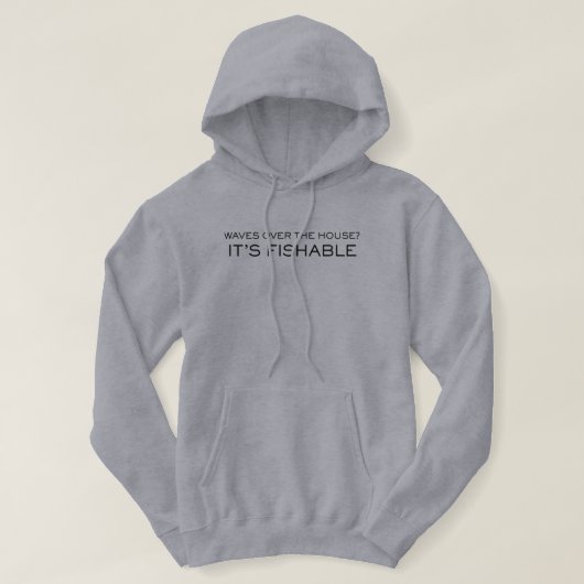 Het is Visbaar Grappige Visvangst Hoodie (Design voorkant)
