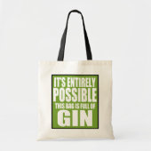Het is volledig mogelijk Dit is mijn Gin Bag Tote Bag (Voorkant)