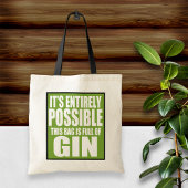 Het is volledig mogelijk Dit is mijn Gin Bag Tote Bag