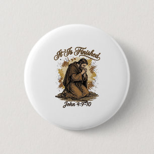 Het Is Voltooid Bijbelvers Vintage Christelijk T-s Ronde Button 5,7 Cm