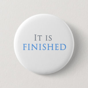 Het Is Voltooid Christelijke Knop Ronde Button 5,7 Cm