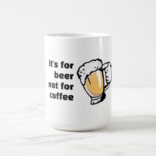 Het is voor bier niet voor koffie grappig koffiemok (Center)