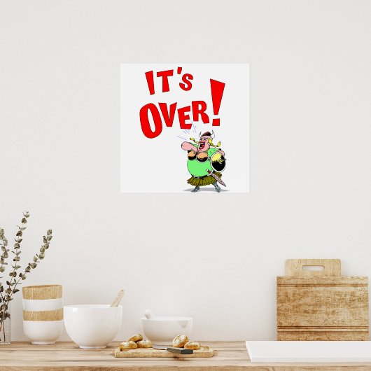 Het is voorbij. poster (Keuken)