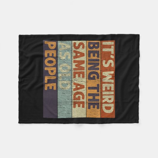 Het is vreemd dat het dezelfde leeftijd heeft als fleece deken (Voorkant (Horizontaal))