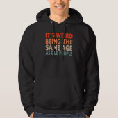 Het is vreemd dat het dezelfde leeftijd heeft als hoodie (Voorkant)