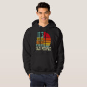 Het is vreemd dat je op dezelfde leeftijd bent als hoodie (Voorkant volledig)