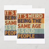 Het is vreemd om dezelfde leeftijd te hebben als o (Voorkant / Achterkant)