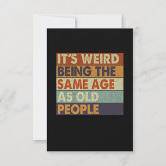 Het is vreemd om dezelfde leeftijd te hebben als o bedankkaart