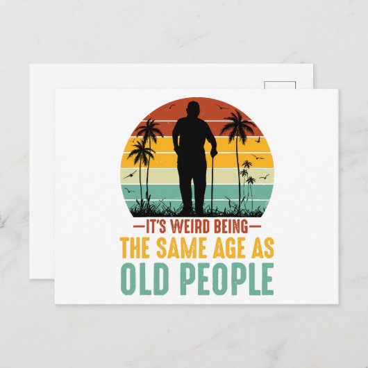 Het is vreemd om dezelfde leeftijd te hebben als o briefkaart (Voorkant / Achterkant)
