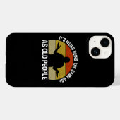 Het is vreemd om dezelfde leeftijd te hebben als o Case-Mate iPhone case (Achterkant (horizontaal))