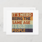 Het is vreemd om dezelfde leeftijd te hebben als o feestdagenkaart (Voorkant / Achterkant)
