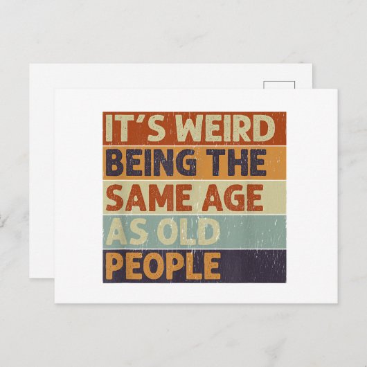 Het is vreemd om dezelfde leeftijd te hebben als o feestdagenkaart (Voorkant / Achterkant)