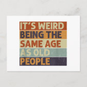 Het is vreemd om dezelfde leeftijd te hebben als o feestdagenkaart (Voorkant)