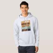 Het is vreemd om dezelfde leeftijd te hebben als o hoodie (Voorkant volledig)