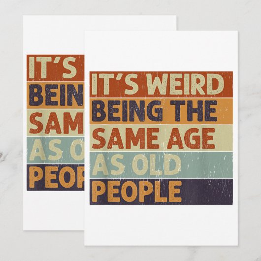 Het is vreemd om dezelfde leeftijd te hebben als o kaart (Voorkant / Achterkant)