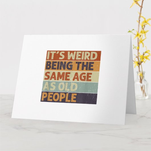 Het is vreemd om dezelfde leeftijd te hebben als o kaart (Gele Bloem)