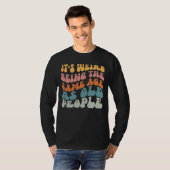 Het is vreemd om dezelfde leeftijd te hebben als o t-shirt (Voorkant volledig)