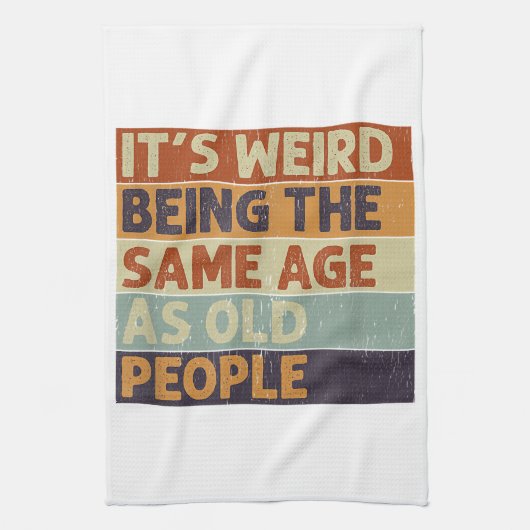 Het is vreemd om dezelfde leeftijd te hebben als o theedoek (Verticaal)
