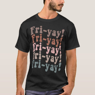 Het is vrijdag eindelijk vrijdag weekend Vibes ler T-shirt