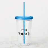 Het is waar het om gaat acryl drinkbeker (Voorkant)