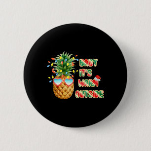 Het is warm buiten Funny Santa Christmas in juli l Ronde Button 5,7 Cm
