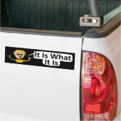 Het is wat het is bumpersticker (Op Truck)