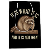 Het is wat het is en het is geen geweldige wasbeer medium cadeauzakje (Voorkant)