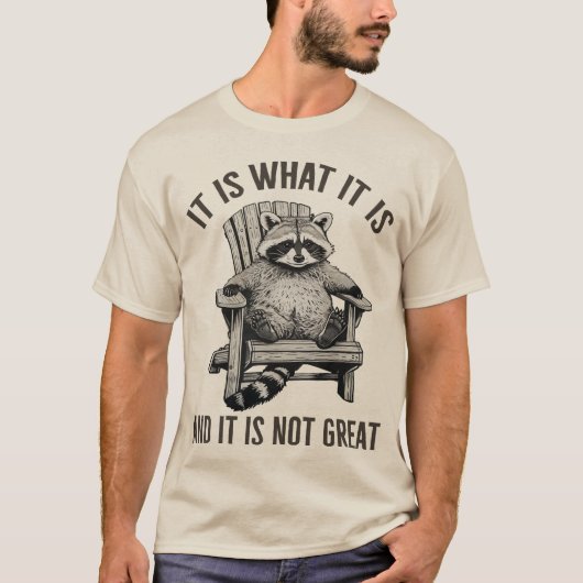 "Het Is Wat Het Is En Het Is Niet Geweldig" Wasbee T-shirt (Voorkant)