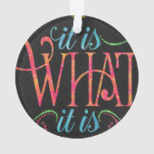 "Het is wat het is" Fun Black Ornament (achterkant)