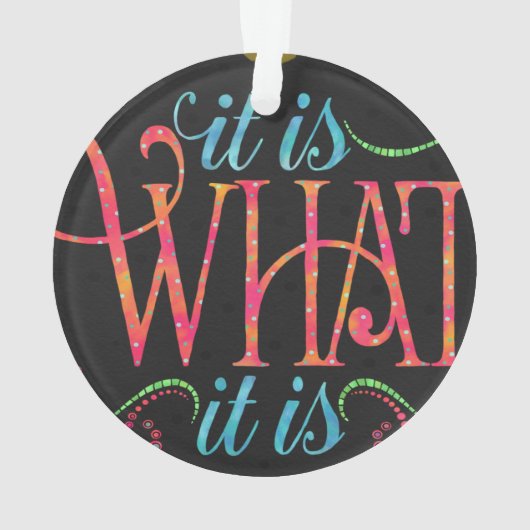 "Het is wat het is" Fun Black Ornament (achterkant)